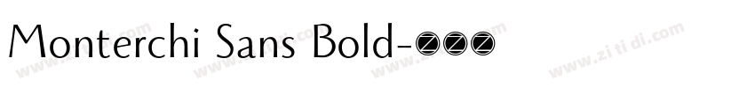 Monterchi Sans Bold字体转换